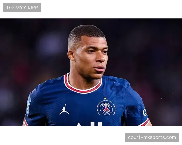 姆巴佩最新动态：转会传闻与赛场表现引关注